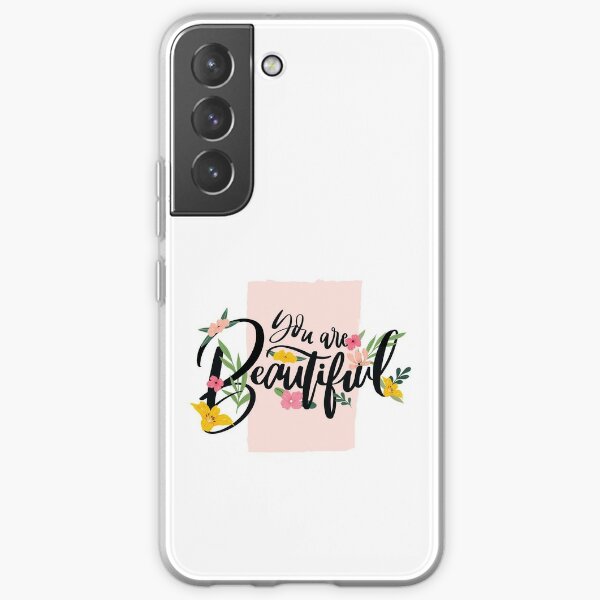 You Are Beautiful Samsung Galaxy Soft Case