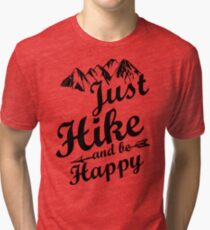 Just Hike and be Happy Tri-blend T-Shirt