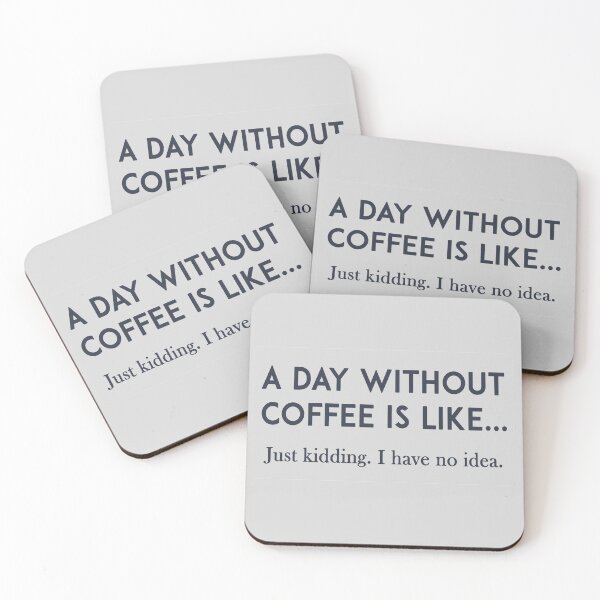 Item preview, day without coffee designed and sold by FunnyGrief.