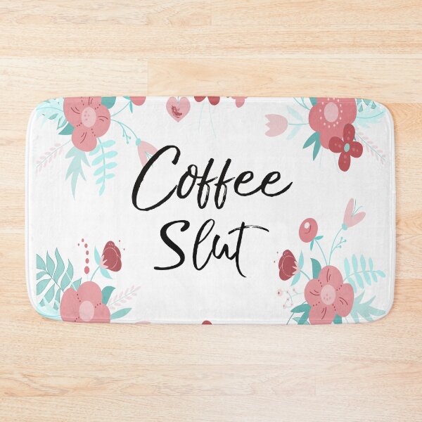 Item preview, Coffee Slut designed and sold by OwlBeDesigning.