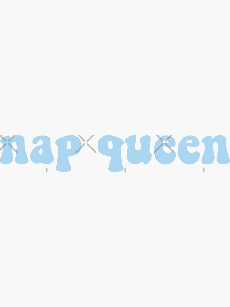 Nap Queen Light Blue Sticker For Sale By Lilcocostickers Redbubble 0983