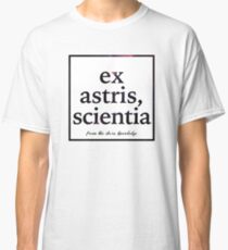 ex astris, scientia Classic T-Shirt
