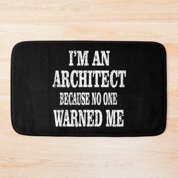 Item preview, Architect Because No One Warned Me - Funny Architecture design designed and sold by Grabitees.