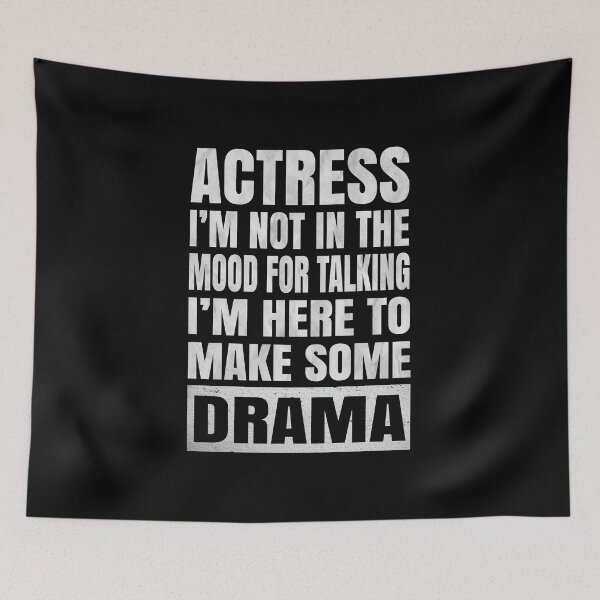 Item preview, Actress I'm Not In The Mood For Talking - Funny Acting design designed and sold by Grabitees.