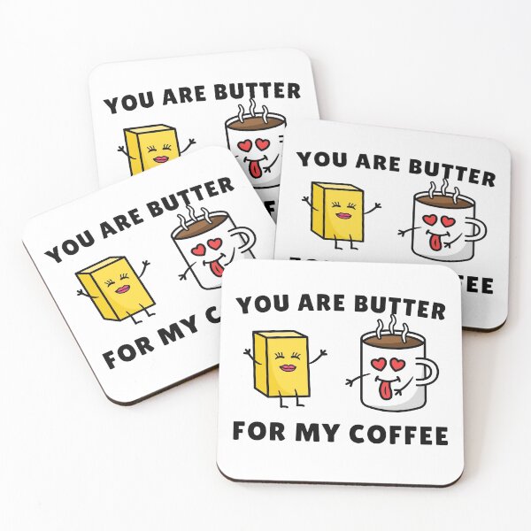 Item preview, You Are Butter For My Coffee Ketgenic Diet designed and sold by hadicazvysavaca.