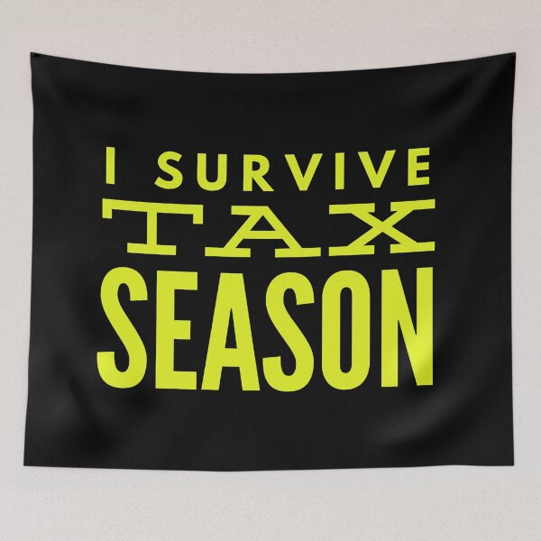 Item preview, Accountant I Survive Tax Season  designed and sold by ojdart.