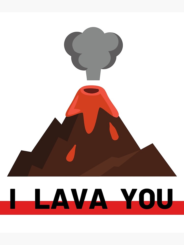 I Lava You Funny Lava Design