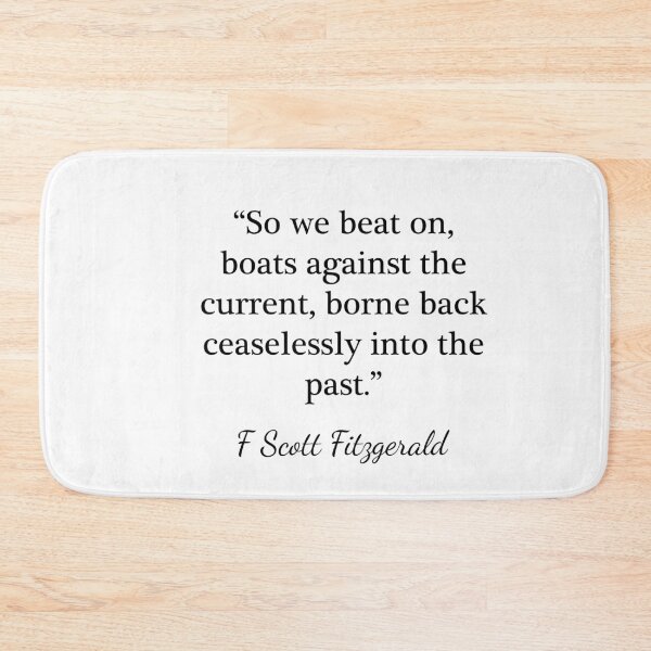 Item preview, So we beat on - F Scott Fitzgerald designed and sold by peggieprints.