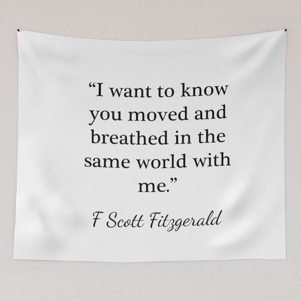 Item preview, Moved and breathed in the same world - F Scott Fitzgerald designed and sold by peggieprints.
