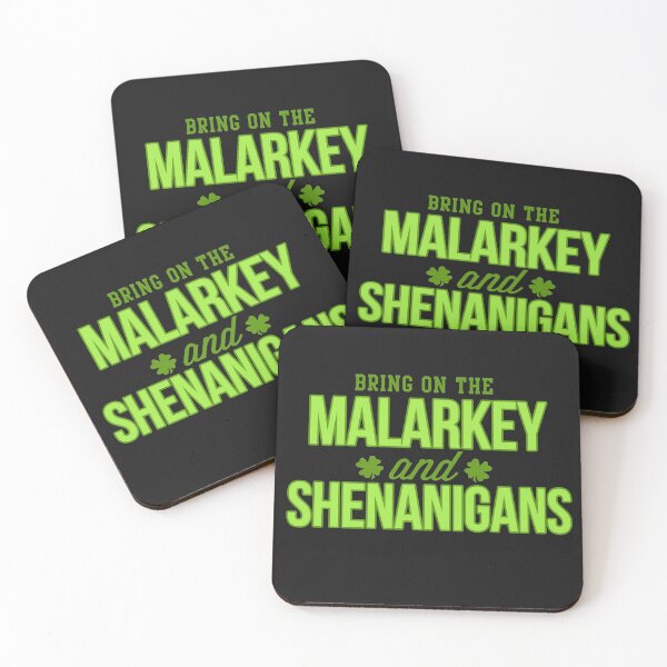 Item preview, St. Patrick's Day Bring on the Malarkey and Shenanigans Funny  designed and sold by Art by Jess.