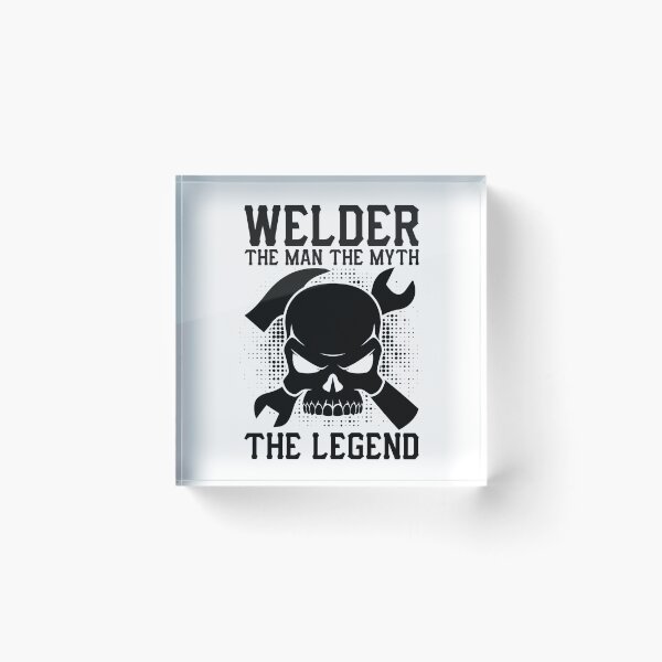 Item preview, Welder The Man The Myth The Legend designed and sold by VibrantGifts.