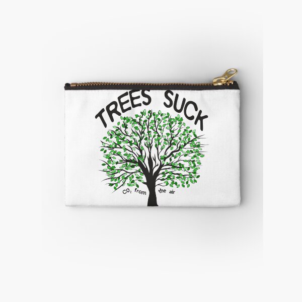 Item preview, Trees Suck CO2 From The Air designed and sold by crizzinho.