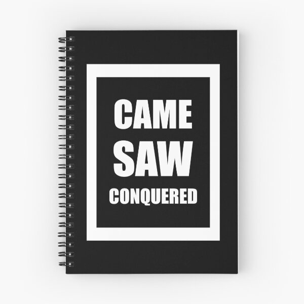 Item preview, Came, Saw, Conquered designed and sold by SandersApparel.