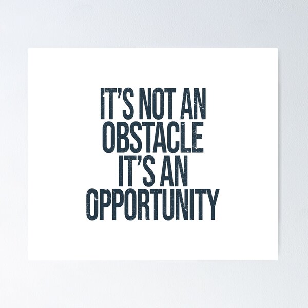 Item preview, It's not an obstacle It' s an opportunity - Motivational Quote (Vintage Retro Look) designed and sold by SassyClassyMe.