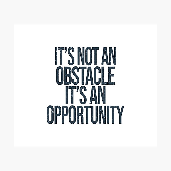 Item preview, It's not an obstacle It' s an opportunity - Motivational Quote (Vintage Retro Look) designed and sold by SassyClassyMe.