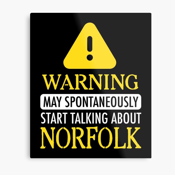 WARNING !: Norfolk Metal Print