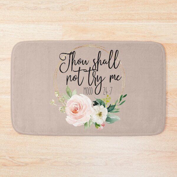 Item preview, Thou Shall Not Try Me designed and sold by mjlee33.