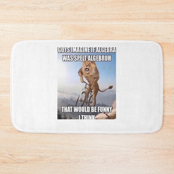 Item preview, ALGEBRUH - THAT WOULD BE FUNNY I THINK designed and sold by Hunters11.