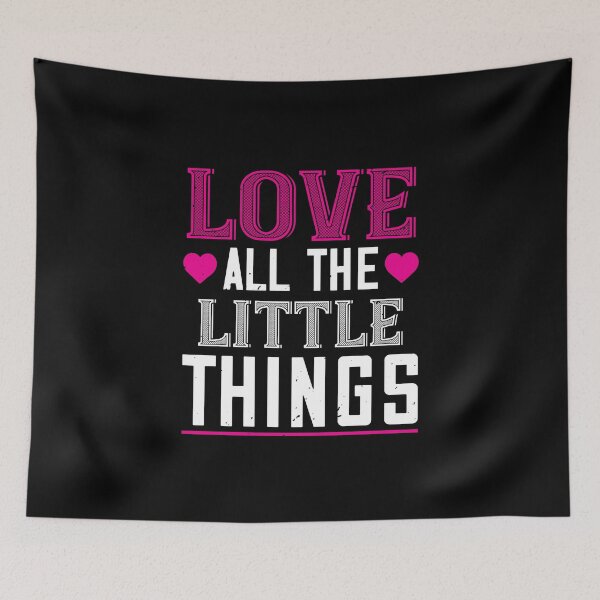 Item preview, Love all the little things designed and sold by TinoThreads.
