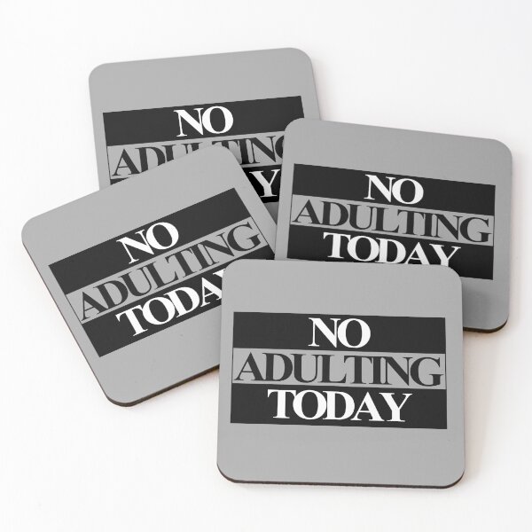 Item preview, No adulting today designed and sold by Sinmara12.