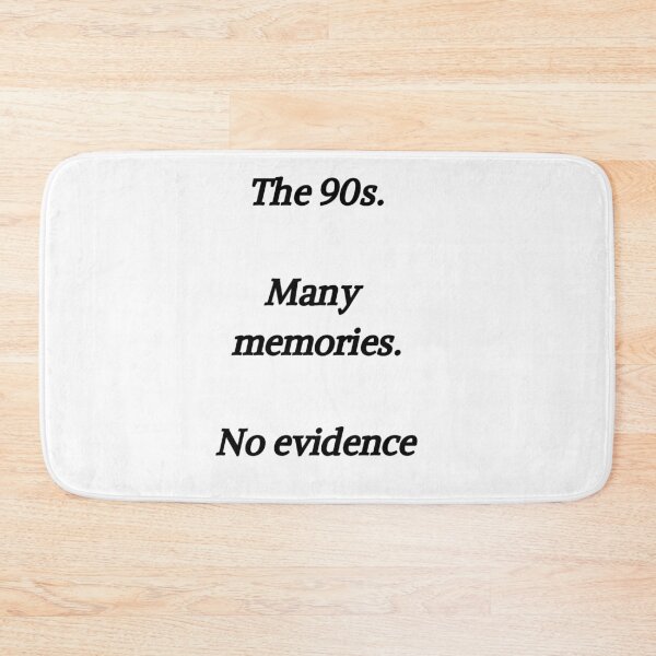 Item preview, 90's.Many memories.No evidence designed and sold by KataKiss.