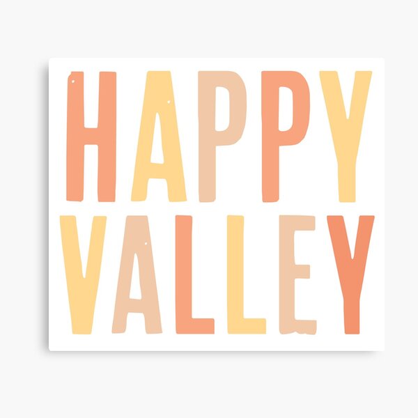 Item preview, Happy Valley  designed and sold by libbygregg.