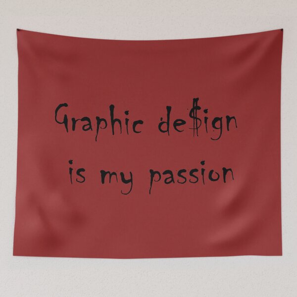 Item preview, Graphic Design is my Passion designed and sold by Hawise.
