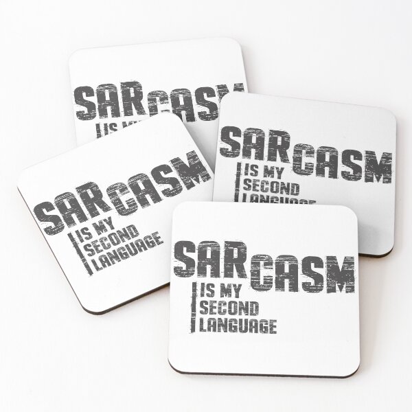 Item preview, Sarcasm Is My Second Language v2 designed and sold by RicardoTito.
