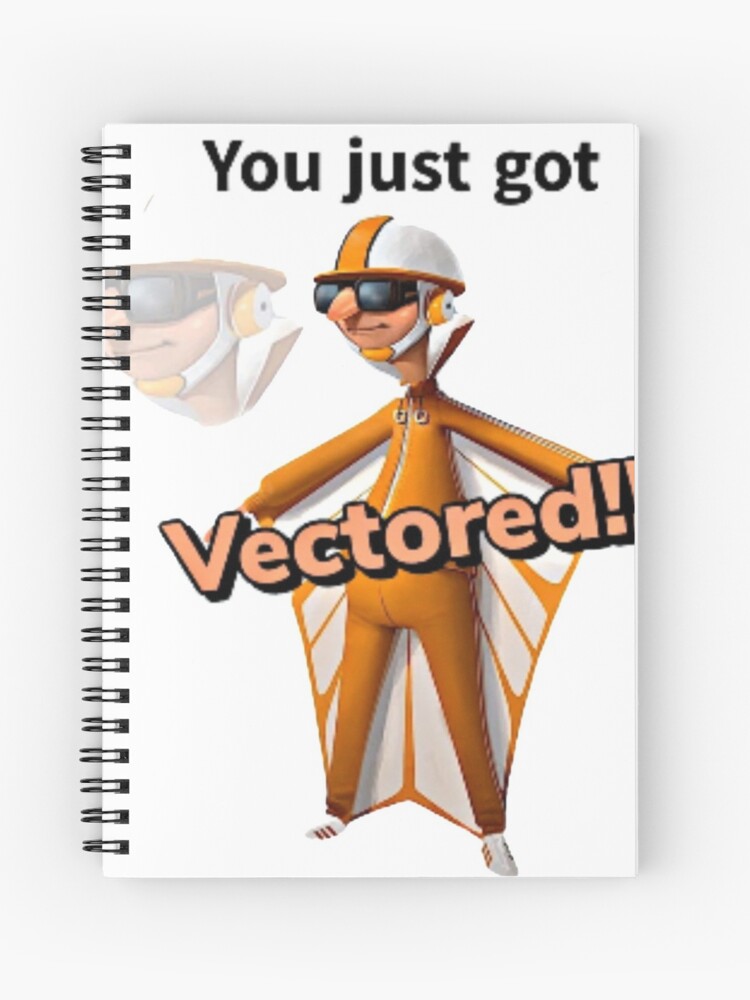 You Just Got Vectored Spiral Notebook By Lw Redbubble