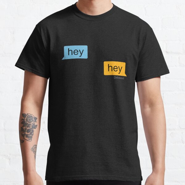 Hey Grindr Classic T-Shirt