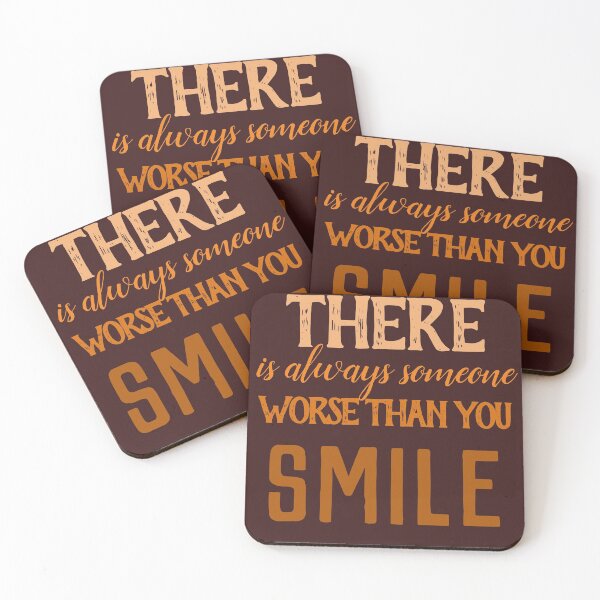 Item preview, There is always someone worse than you, smile. designed and sold by hichametta.