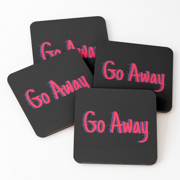 Item preview, Go away designed and sold by unclecracker.