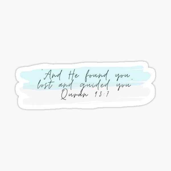Quran Verse And He Found You Sticker