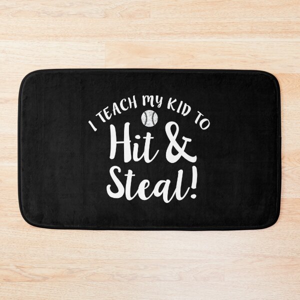 Item preview, I Teach My Kid To Hit & Steal designed and sold by nikkidawn74.