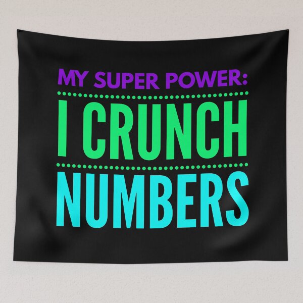 Item preview, Accountant - My Super power I Crunch Numbers designed and sold by ojdart.