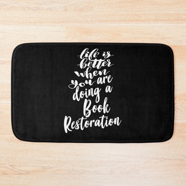 Item preview, Life Is Better When You Are Doing A Book Restoration designed and sold by ProjectX23.