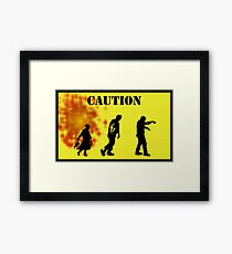 Caution Zombies! Framed Print