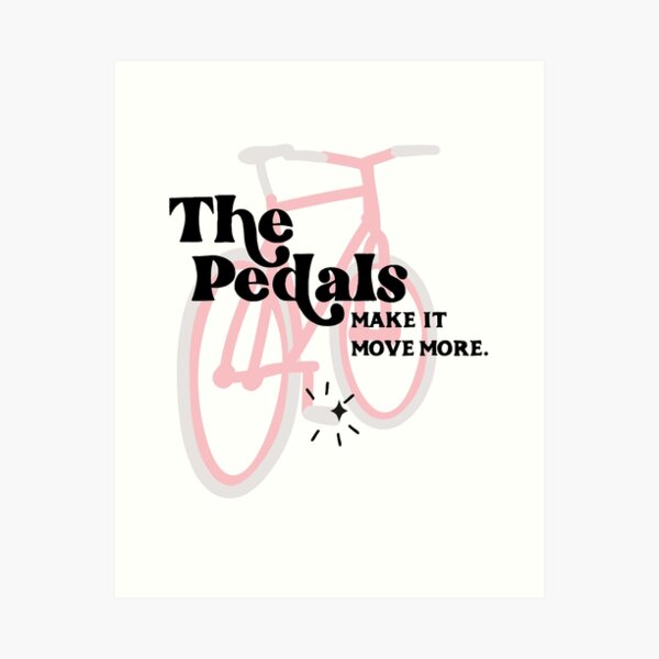Item preview, The Pedals Make It Move More - Schitt's Creek designed and sold by The-Goods.