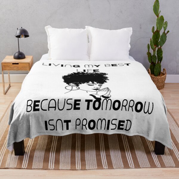 Item preview, Loving my best life because tomorrow isn’t promised designed and sold by sibrina1.