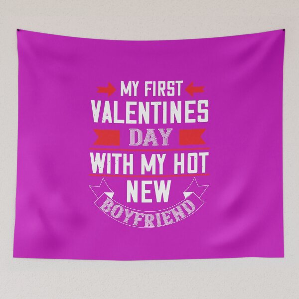 Item preview, My first Valentines day with my hot new boyfriend designed and sold by TinoThreads.