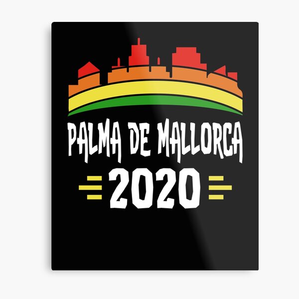 City Trip 2020 Palma de Mallorca Spain Metal Print