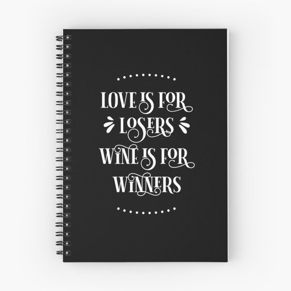 Item preview, LOVE LOSERS WINE WINNERS designed and sold by planDpromotions.