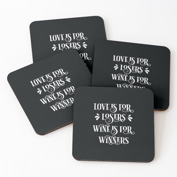 Item preview, LOVE LOSERS WINE WINNERS designed and sold by planDpromotions.
