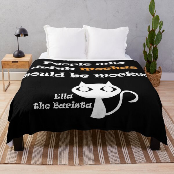 Item preview, Ella the barista - people who drink mochas should be mocked designed and sold by LiaCAustralia.