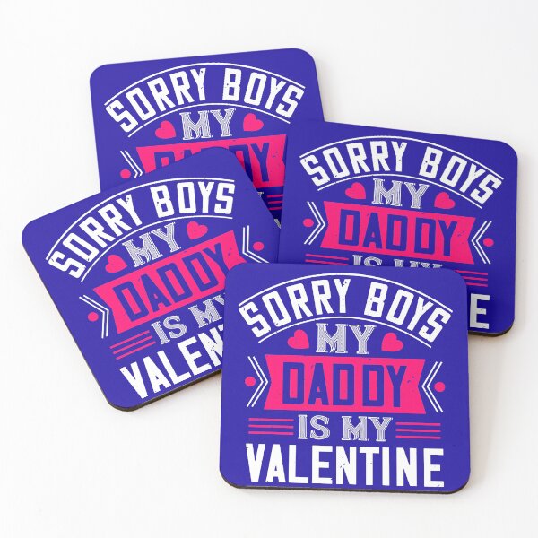 Item preview, Sorry boys my daddy is my Valentine designed and sold by TinoThreads.