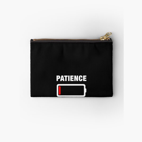 Item preview, Patience running out designed and sold by Bespired.