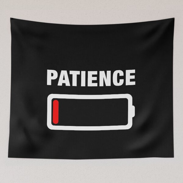 Item preview, Patience running out designed and sold by Bespired.