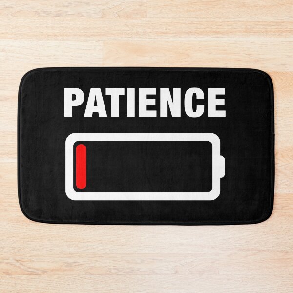 Item preview, Patience running out designed and sold by Bespired.