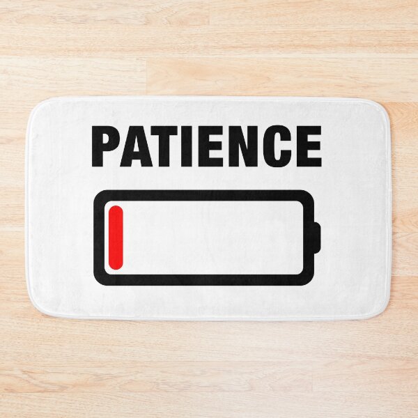 Item preview, Patience running out designed and sold by Bespired.