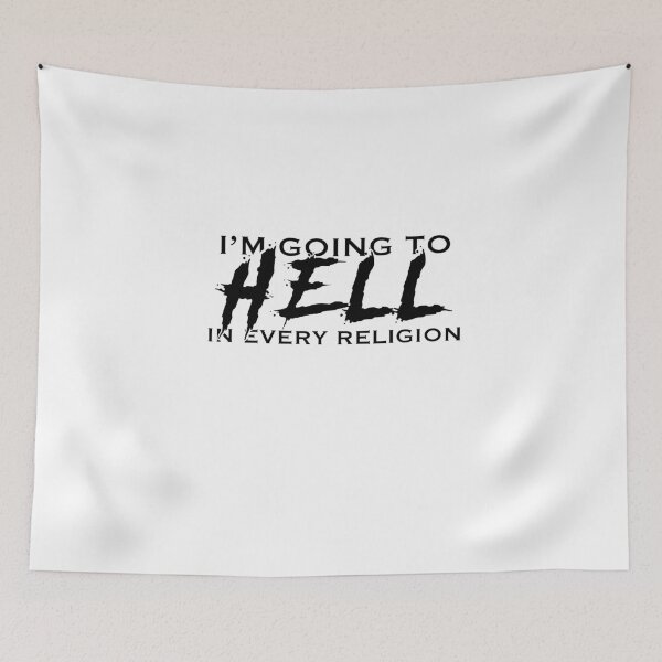 Item preview, Going To Hell In Every Religion designed and sold by xBabyghoul.